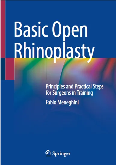 Basic Open Rhinoplasty: Principles and Practical Steps for Surgeons in Training