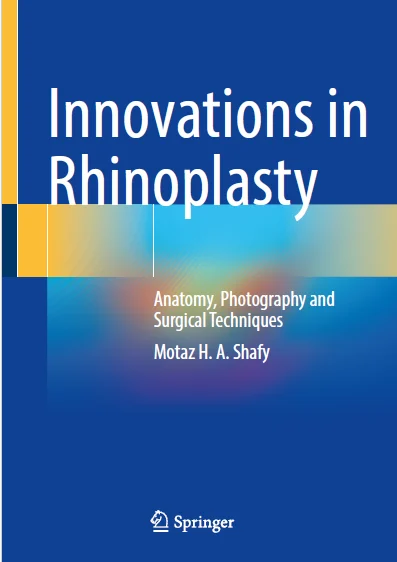 Innovations in Rhinoplasty: Anatomy, Photography and Surgical Techniques