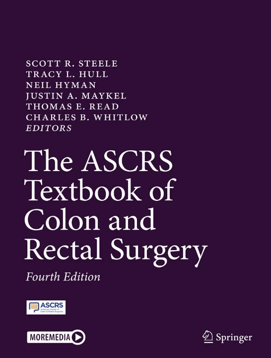 The ASCRS Textbook of Colon and Rectal Surgery 4th edition