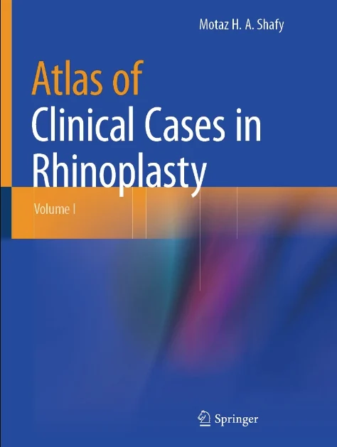 Atlas of Clinical Cases in Rhinoplasty: Volume 1