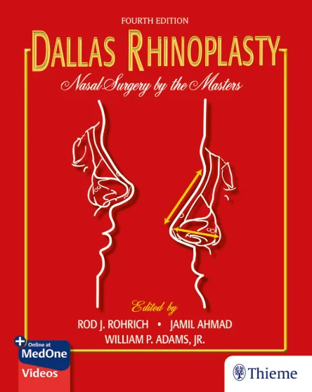Dallas Rhinoplasty Nasal Surgery by the Masters 4th edition