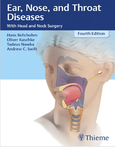 Ear, Nose, and Throat Diseases: With Head and Neck Surgery — 4th Edition