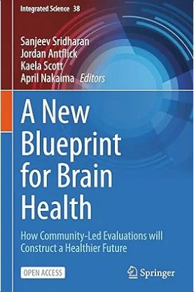 A New Blueprint for Brain Health: How Community-Led Evaluations will Construct a Healthier Future
