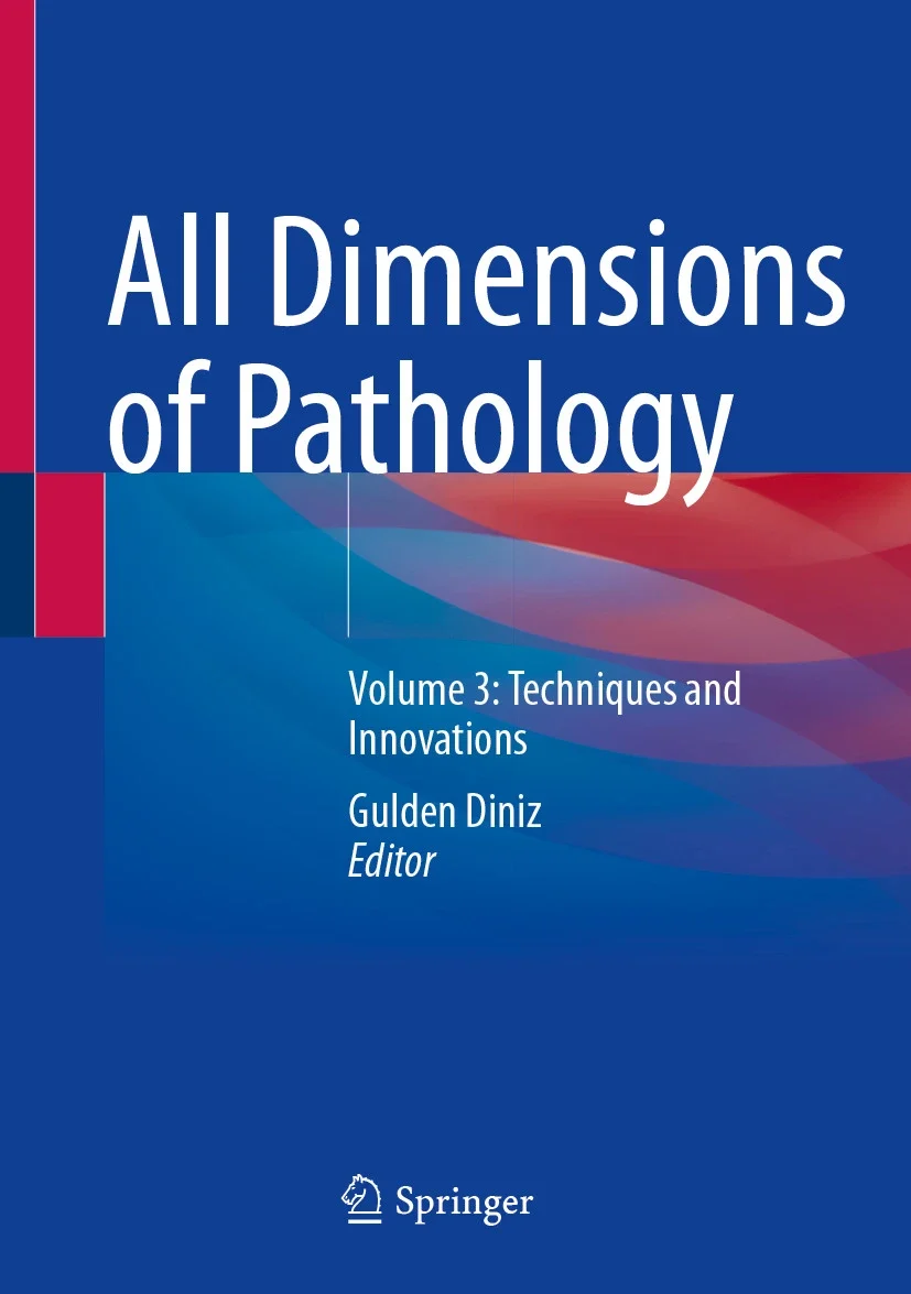 All Dimensions of Pathology, Volume 3: Techniques and Innovations