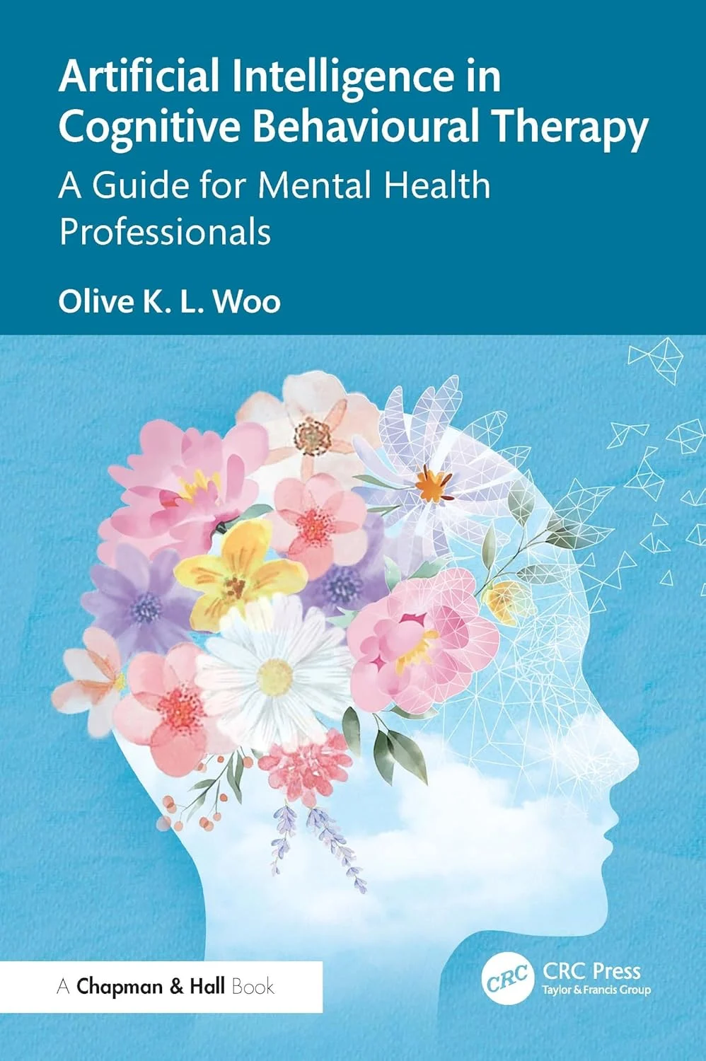 Artificial Intelligence in Cognitive Behavioural Therapy: A Guide for Mental Health Professionals