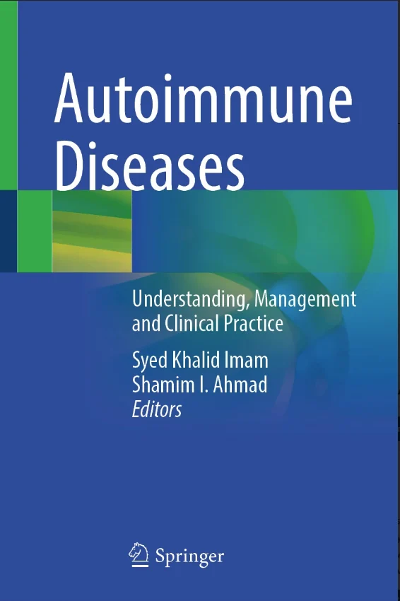 Autoimmune Diseases: Understanding, Management and Clinical Practice