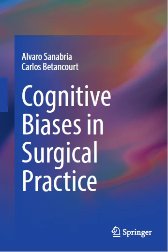 Cognitive Biases in Surgical Practice