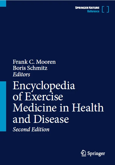 Encyclopedia of Exercise Medicine in Health and Disease