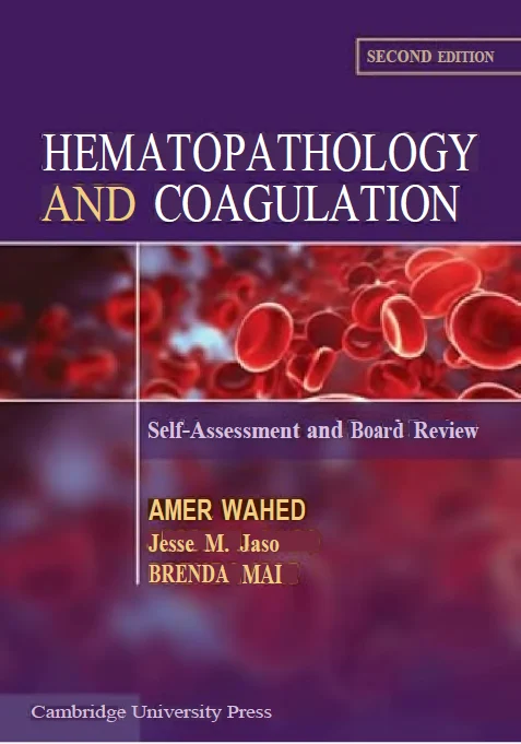 Hematopathology and Coagulation: Self-Assessment and Board Review