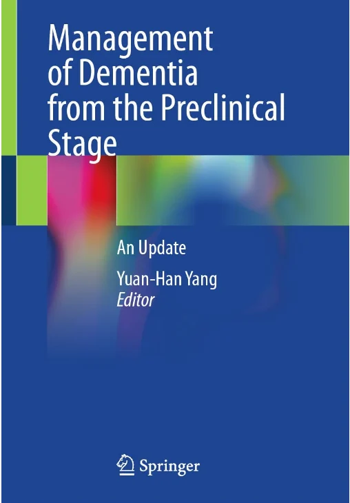 Management of Dementia from the Preclinical Stage: An Update