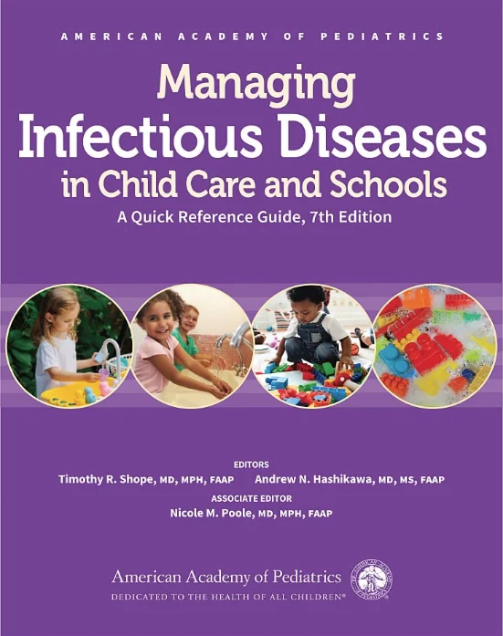 Managing Infectious Diseases in Child Care and Schools: A Quick Reference Guide