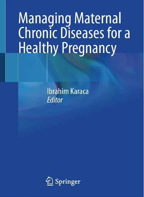 Managing Maternal Chronic Diseases for a Healthy Pregnancy