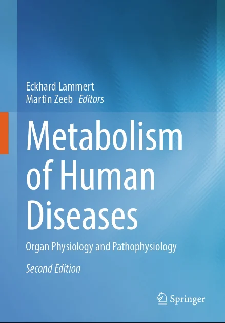 Metabolism of Human Diseases: Organ Physiology and Pathophysiology, 2nd Edition