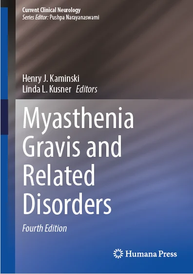 Myasthenia Gravis and Related Disorders, 4th Edition