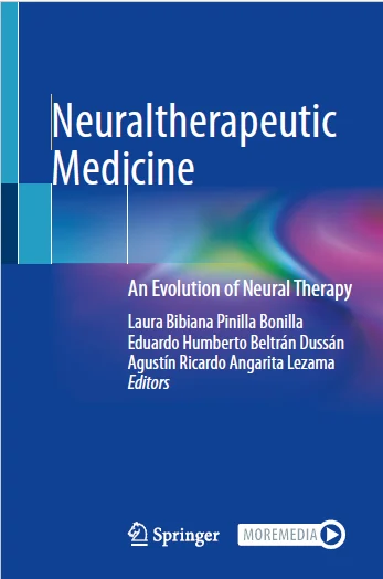 Neuraltherapeutic Medicine An Evolution of Neural Therapy