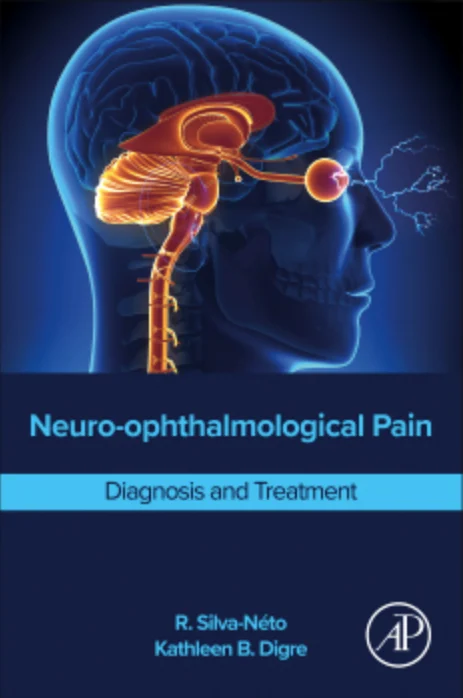 Neuro-ophthalmological Pain: Diagnosis and Treatment