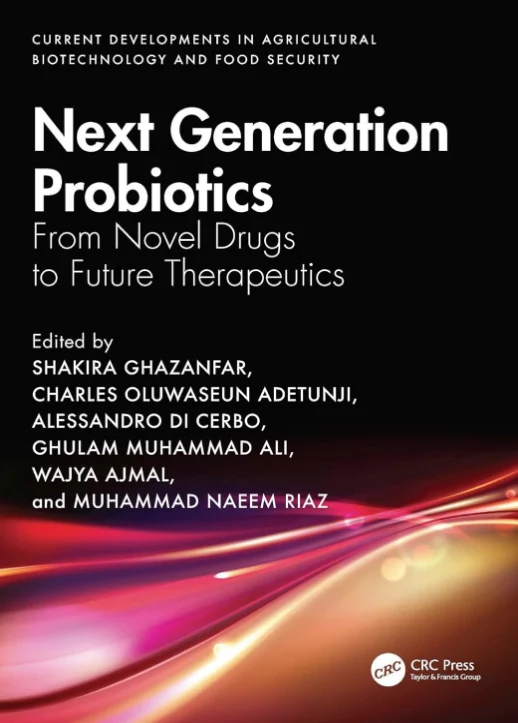 Next Generation Probiotics From Novel Drugs to Future Therapeutics