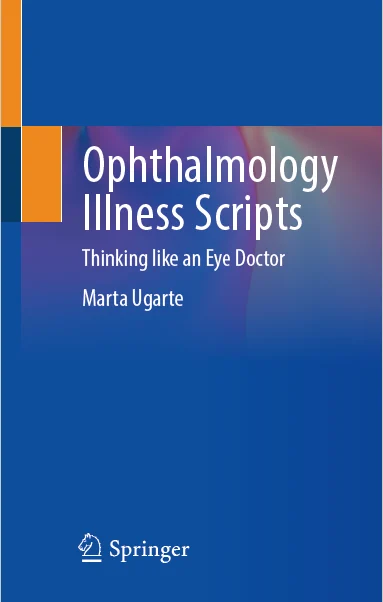 Ophthalmology Illness Scripts: Thinking like an Eye Doctor