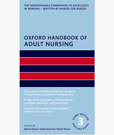Oxford Handbook of Adult Nursing, Third Edition