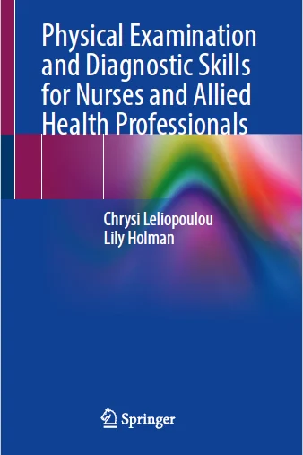Physical Examination and Diagnostic Skills for Nurses and Allied Health Professionals