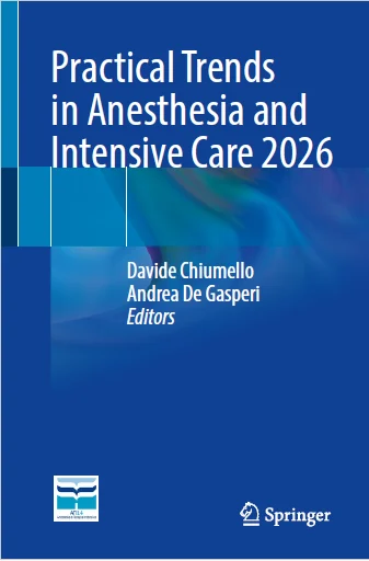 Practical Trends in Anesthesia and Intensive Care 2026