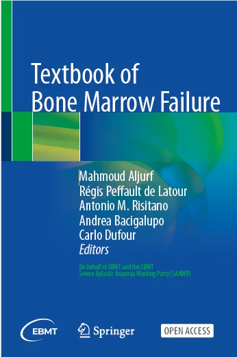 Textbook of Bone Marrow Failure