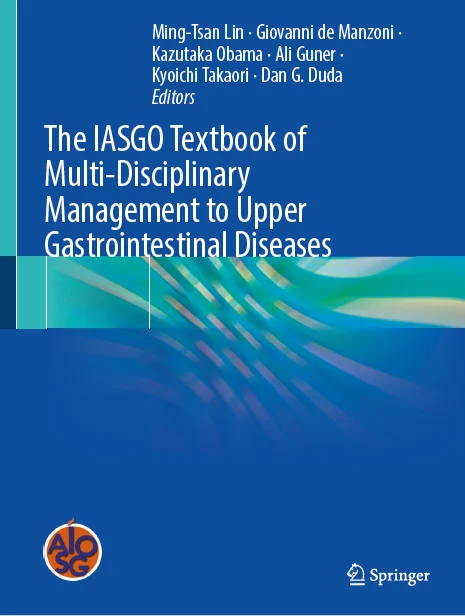 The IASGO Textbook of Multi-Disciplinary Management to Upper Gastrointestinal Diseases