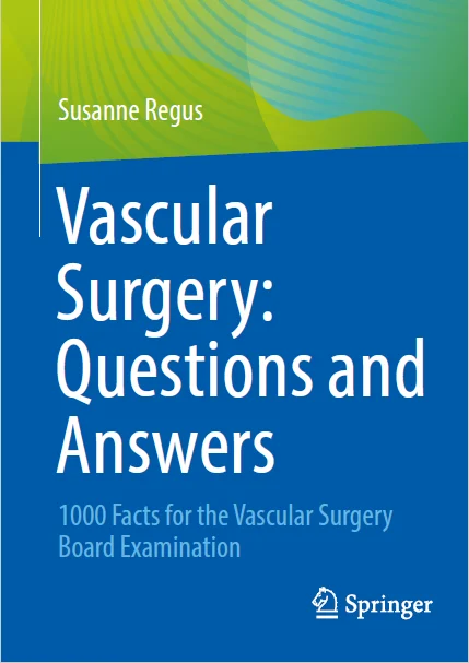 Vascular Surgery: Questions and Answers: 1000 Facts for the Vascular Surgery Board Examination