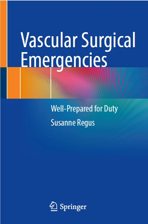 Vascular Surgical Emergencies: Well-Prepared for Duty